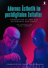 Adornos �sthetik im Postdigitalen Zeitalter - Ein Vortrag von Josie Vorwerk